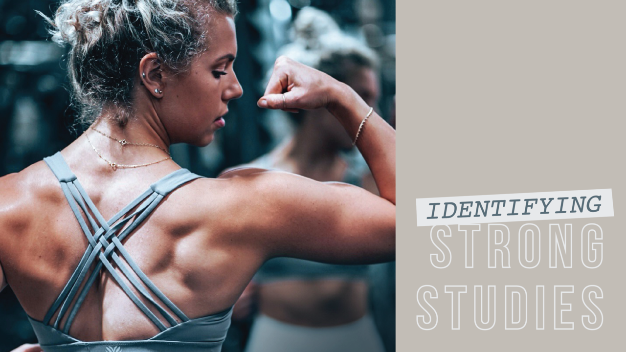 How to Identify Strong Research Studies