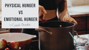 Physical Hunger VS Emotional Hunger - How to Know the Difference