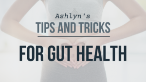 How to Improve your Gut Health