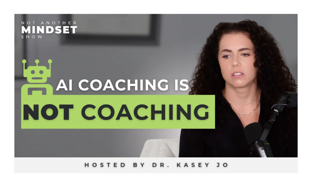 Dr. Kasey Jo Orvidas on Not Another Mindset Show with the text "AI coaching is not coaching," discussing whether health coaches should use AI